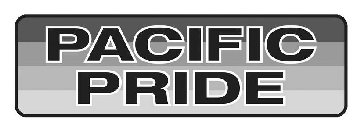 PACIFIC PRIDE