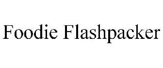 FOODIE FLASHPACKER