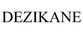 DEZIKANE