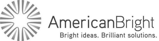 AMERICANBRIGHT BRIGHT IDEAS. BRILLIANT SOLUTIONS.OLUTIONS.