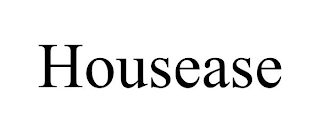 HOUSEASE