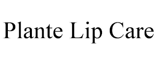 PLANTE LIP CARE