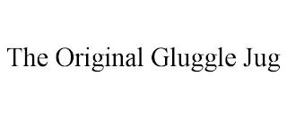 THE ORIGINAL GLUGGLE JUG