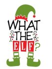 WHATTHEELF