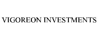 VIGOREON INVESTMENTS