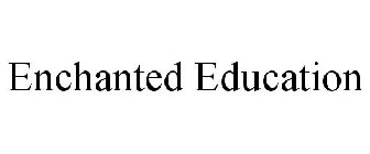 ENCHANTED EDUCATION