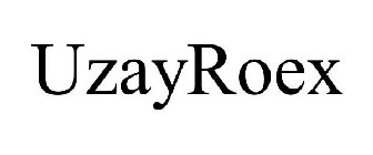 UZAYROEX