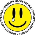 UNHAPPY HAPPY PEOPLE · UNHAPPY HAPPY PEOPLE · UNHAPPY HAPPY PEOPLE ·