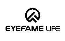 EYEFAME LIFE