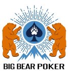 BIG BEAR POKER