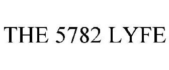 THE 5782 LYFE