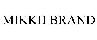 MIKKII BRAND