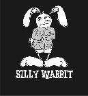 SILLY WABBIT