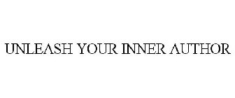 UNLEASH YOUR INNER AUTHOR