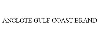 ANCLOTE GULF COAST BRAND