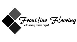 FRONTLINE FLOORING FLOORING DONE RIGHT.