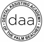 · DENTAL ASSISTING ACADEMY · OF THE PALM BEACHES DAA