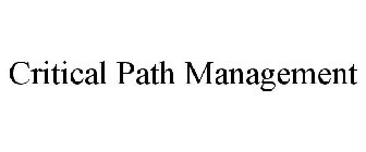 CRITICAL PATH MANAGEMENT