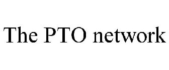 THE PTO NETWORK