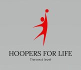 HOOPERS FOR LIFE THE NEXT LEVEL