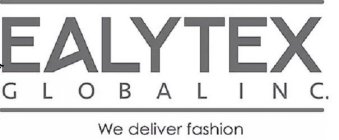 EALYTEX GLOBALINC. WE DELIVER FASHION