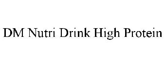 DM NUTRI DRINK HIGH PROTEIN