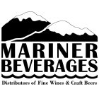 MARINER BEVERAGES DISTRIBUTORS OF FINE WINES & CRAFT BEERS