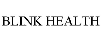 BLINK HEALTH