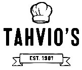 TAHVIO'S EST. 1981