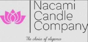 NACAMI CANDLE COMPANY THE CHOICE OF ELEGANCE