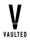 V VAULTED