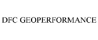 DFC GEOPERFORMANCE