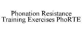 PHONATION RESISTANCE TRAINING EXERCISES PHORTE