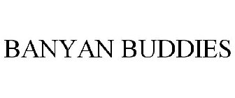 BANYAN BUDDIES