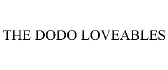 THE DODO LOVEABLES