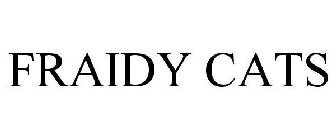 FRAIDY CATS