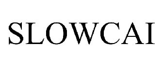 SLOWCAI