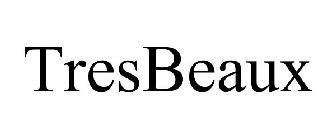 TRESBEAUX