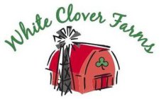 WHITE CLOVER FARMS