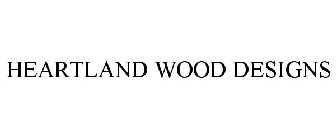 HEARTLAND WOOD DESIGNS