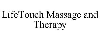 LIFETOUCH MASSAGE AND THERAPY