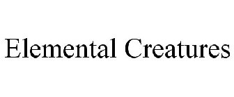 ELEMENTAL CREATURES