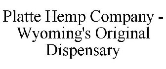 PLATTE HEMP COMPANY - WYOMING'S ORIGINAL DISPENSARY