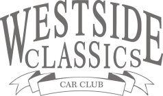 WESTSIDE CLASSICS CAR CLUB