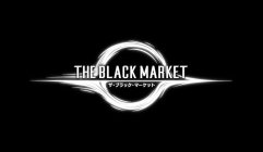 THE BLACK MARKET