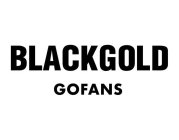 BLACKGOLD GOFANS