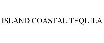 ISLAND COASTAL TEQUILA