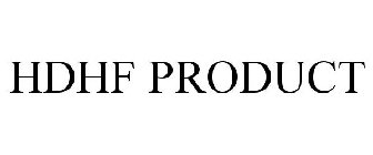 HDHF PRODUCT