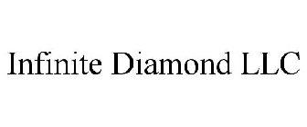 INFINITE DIAMOND LLC