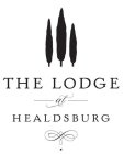 THE LODGE AT HEALDSBURG